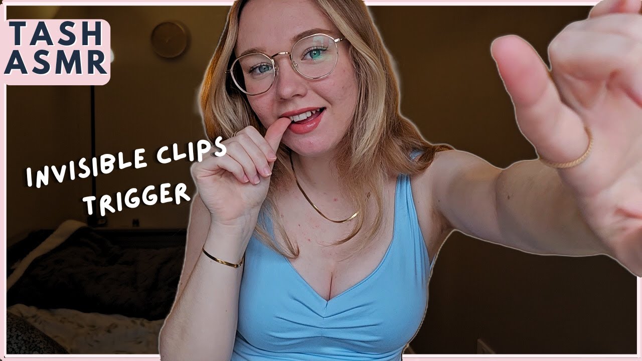 ASMR Invisible Clips (Propless personal attention triggers)