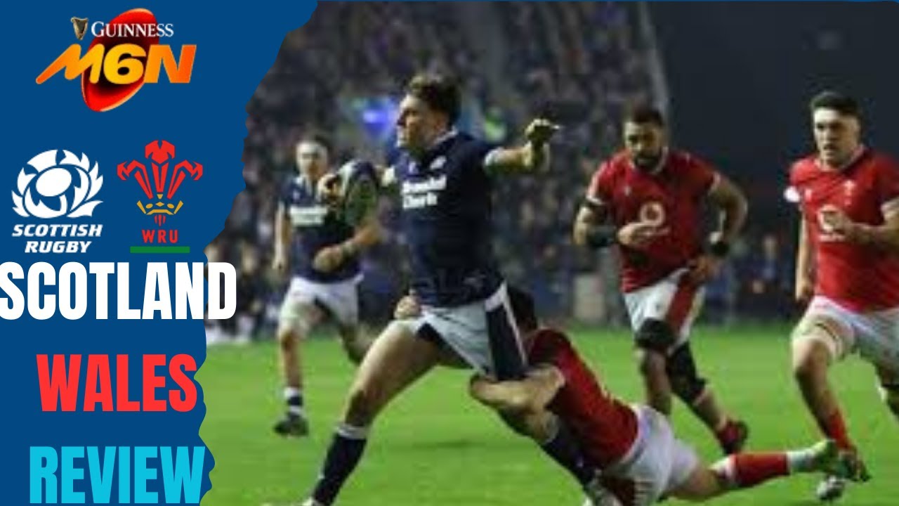 Scotland v Wales Six Nations 2025 Review - YouTube