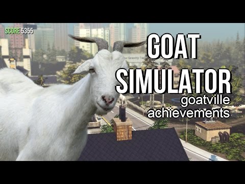 Goat Simulator - Goatville Achievement Guide