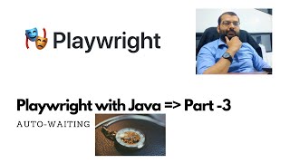 Playwright with Java - Auto-waiting