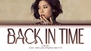 LYn (린) - 'Back In Time (The Moon That Embraces The Sun OST)' (Color Coded Lyrics Eng/Rom/Han/가사)