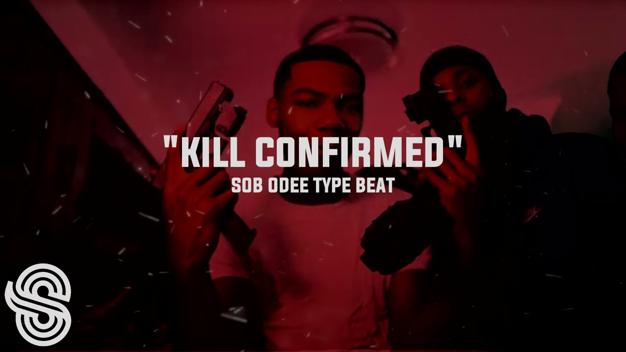 [FREE] SOB Odee Type Beat 2022 - "Kill Confirmed" Chicago Drill Type Beat 2022