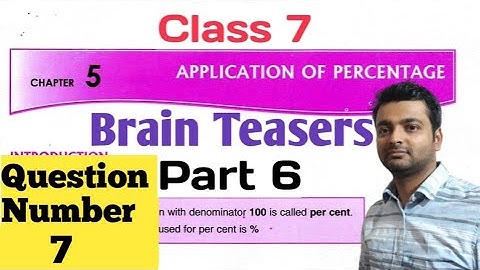 D.A.V. Math | Class 7 | Ch-5 | Simple Interest| Brain Teasers| Q.No.7 |Part 6 | Art Of Mathematica