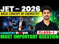 JET 2026 Chemistry Most Important Questions Chapter Wise 🔥 JET Chemistry Complete Preparation