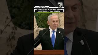Israel’s Netanyahu vows to continue fighting amid US-Iran peace talks