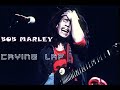 Bob marley crying song.. | Bob Marley |