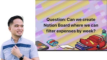 Notion Tutorial - How to Filter Expenses by Week