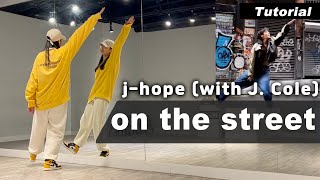 [Tutorial] j-hope 'on the street' challenge Dance Mirroredㅣ제이홉 온더스트릿 안무 배우기