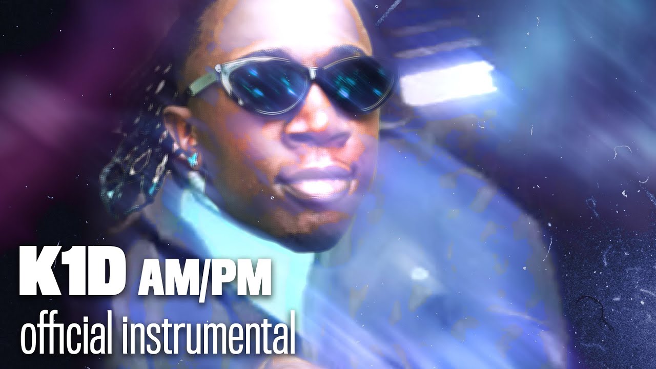 K1D - AM/PM (official instrumental)
