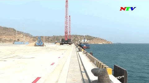 Cảng biển tổng hợp Cà Ná sẵn sàng thông quan quốc tế | NTV