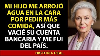 Mi Hijo Me Arrojó Agua En La Cara Porque Pedí Más, Así Que Vacié Su Cuenta Y Me Fui Del País