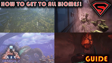 ARK GENESIS 2 HOW TO GET TO OTHER BIOMES [HOW TO GET TO ALL BIOMES]