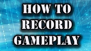 How To Record Minecraft (and general) Gameplay [Open Broadcaster Software]