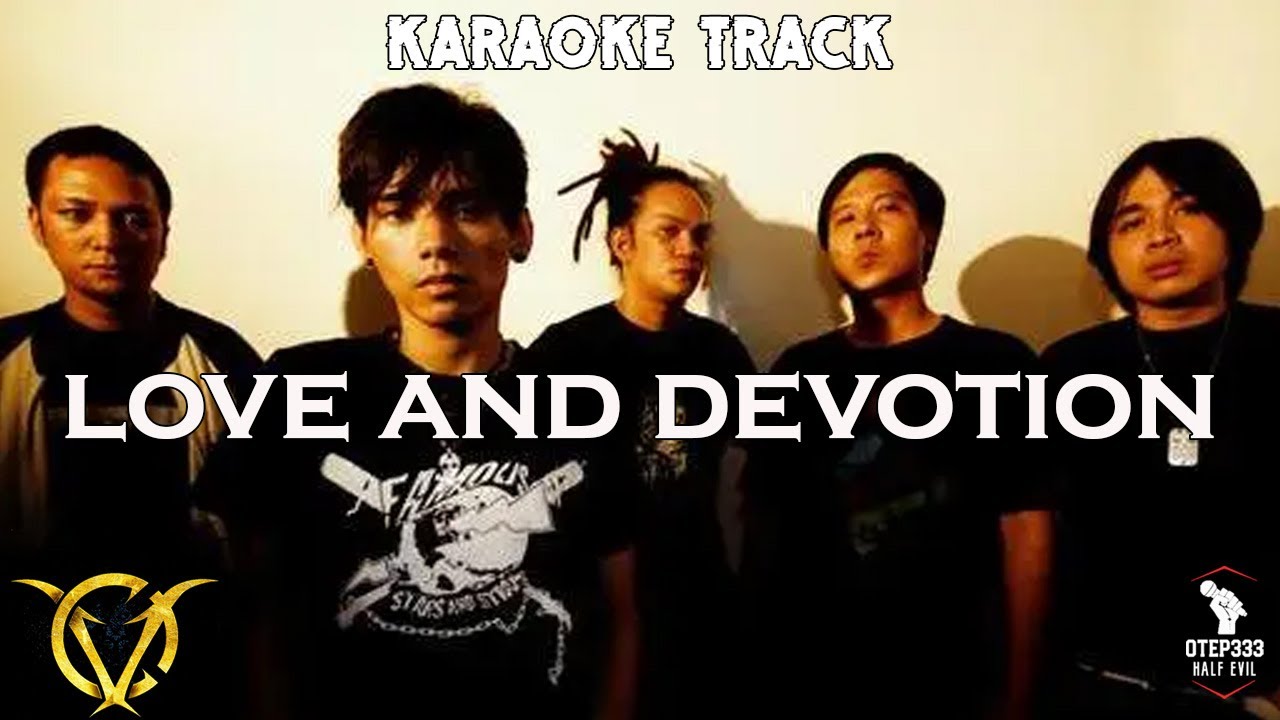 Valley Of Chrome | Love And Devotion 🎤HQ Karaoke🎤