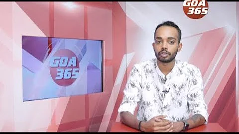 GOA 365 30th June 2019 ENGLISH NEWS BULLETIN
