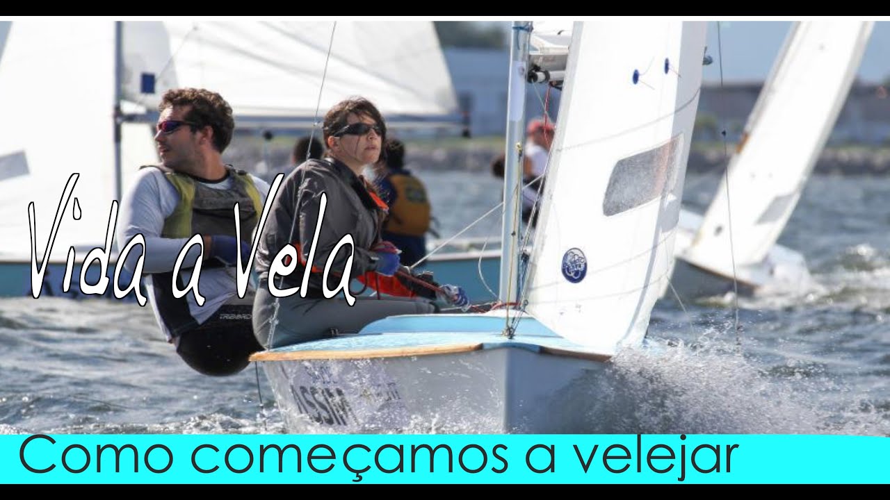 COMO COMEÇAMOS A VELEJAR