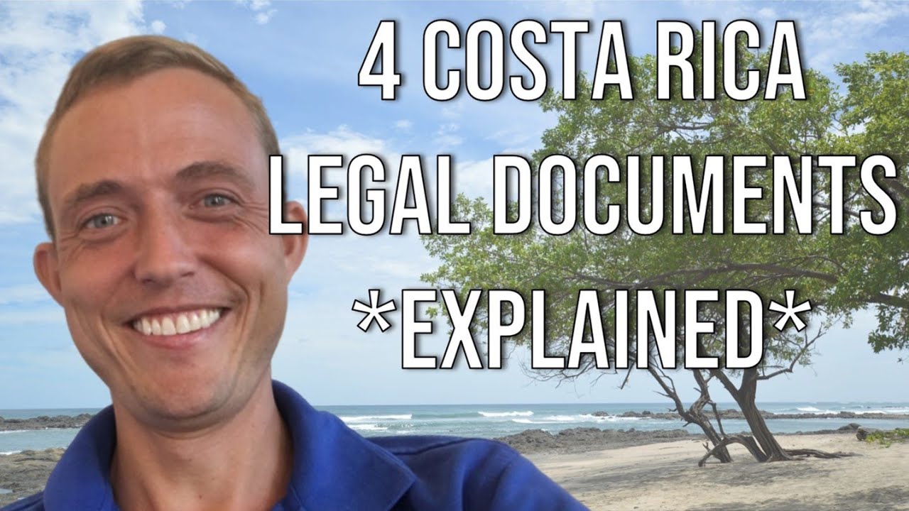 Costa Rica Real Estate Info 11 Four Critical Legal Documents