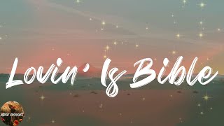 The Aces - Lovin' Is Bible (Lyrics)