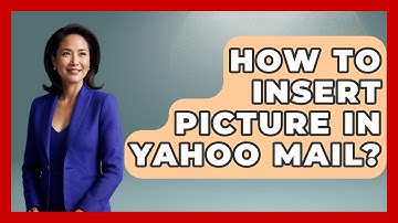 How To Insert Picture In Yahoo Mail? - TheEmailToolbox.com