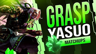 GRASP YASUO INTO THESE MATCHUPS?
