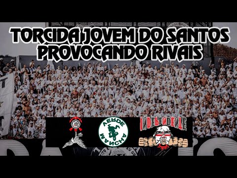 MÚSICAS DA TORCIDA JOVEM DO SANTOS PROVOCANDO RIVAIS