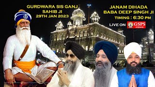 Gurdwara Sis Ganj Sahib Delhi LIVE ! Janam Dihada Samagam Baba Deep Singh Ji