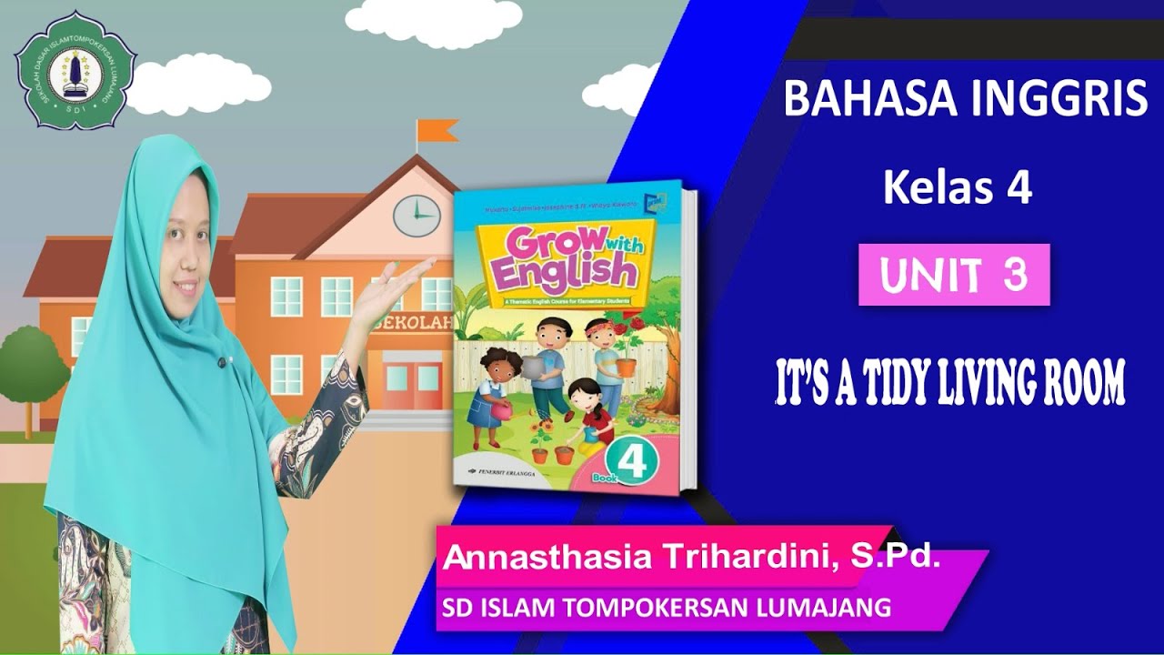 It's A Tidy Living Room | Unit 3 English (Bahasa Inggris) Kelas 4
