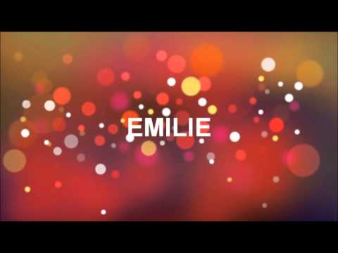 Gelukkige Verjaardag Emilie Youtube