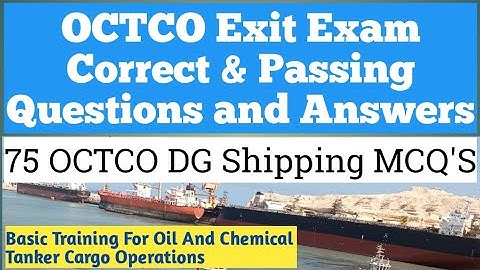OCTCO Exit Exam Question And Answer | Oil & Chemical Tanker Cargo Operations MCQ