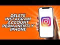 How To Delete Instagram Account Permanently iPhone