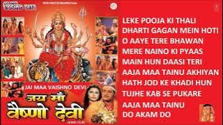 Jai Maa Vaishno Devi Hindi Movie Songs I Full Audio Songs Juke Box