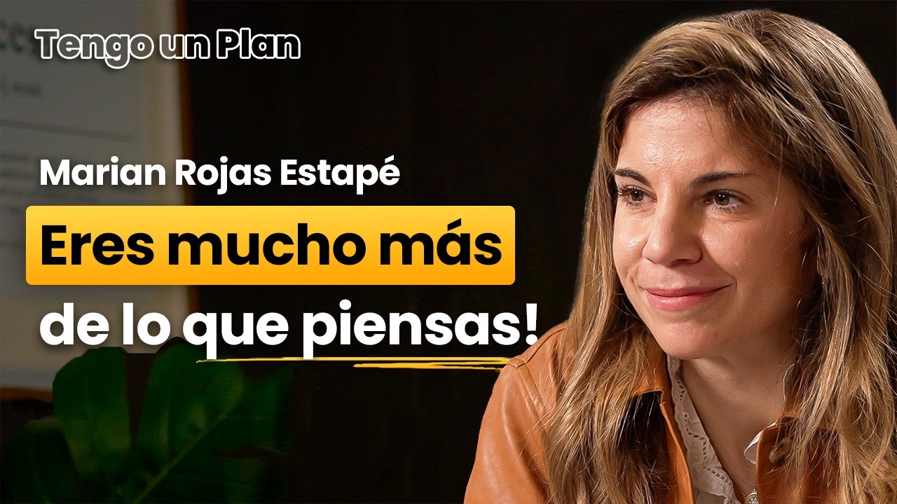 Marian Rojas: 15 Hábitos para Dominar tu Mente y Cambiar tu Vida a Mejor