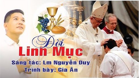 Gia Ân | Đời Linh Mục  | Official Music Video