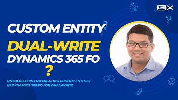 Tips & Ticks : Custom entity for Dual Write in Dynamics 365 FO