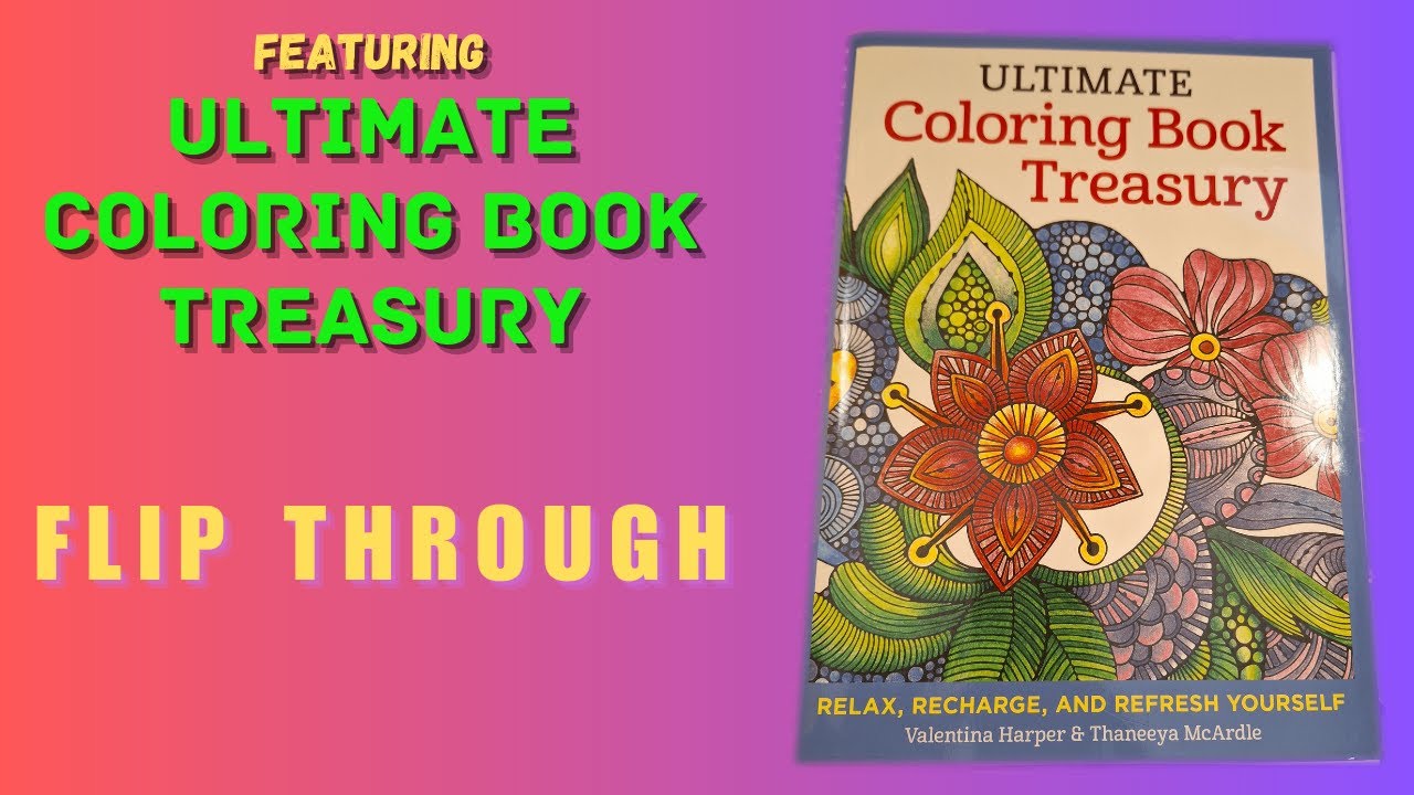 Ultimate Relaxation- Full Flip-Through of Ultimate Coloring Book ...