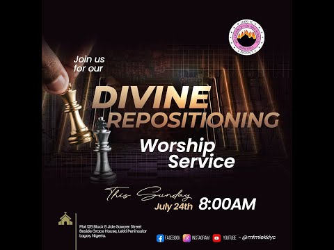 Sunday Worship Service | DIVINE REPOSITIONING | 24th July 2022