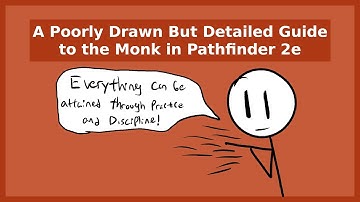 A Poorly Drawn But Detailed Guide to the Monk Class : Base Class Features