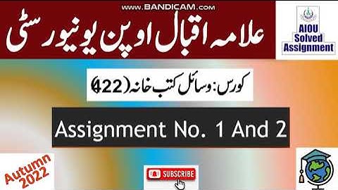 AIOU Code 422 Solved Assignment No.1 & 2 Autumn 2022 | Subject: Organizing Library | Level:F.A/I.com