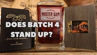 MISTER SAM TRIBUTE BATCH 4, AS GOOD AS BATCH 2