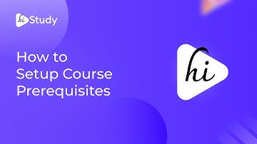 HiStudy: How to Set Up Course Prerequisites for Online Learning