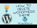 How to Delete Wordpress Theme Completely