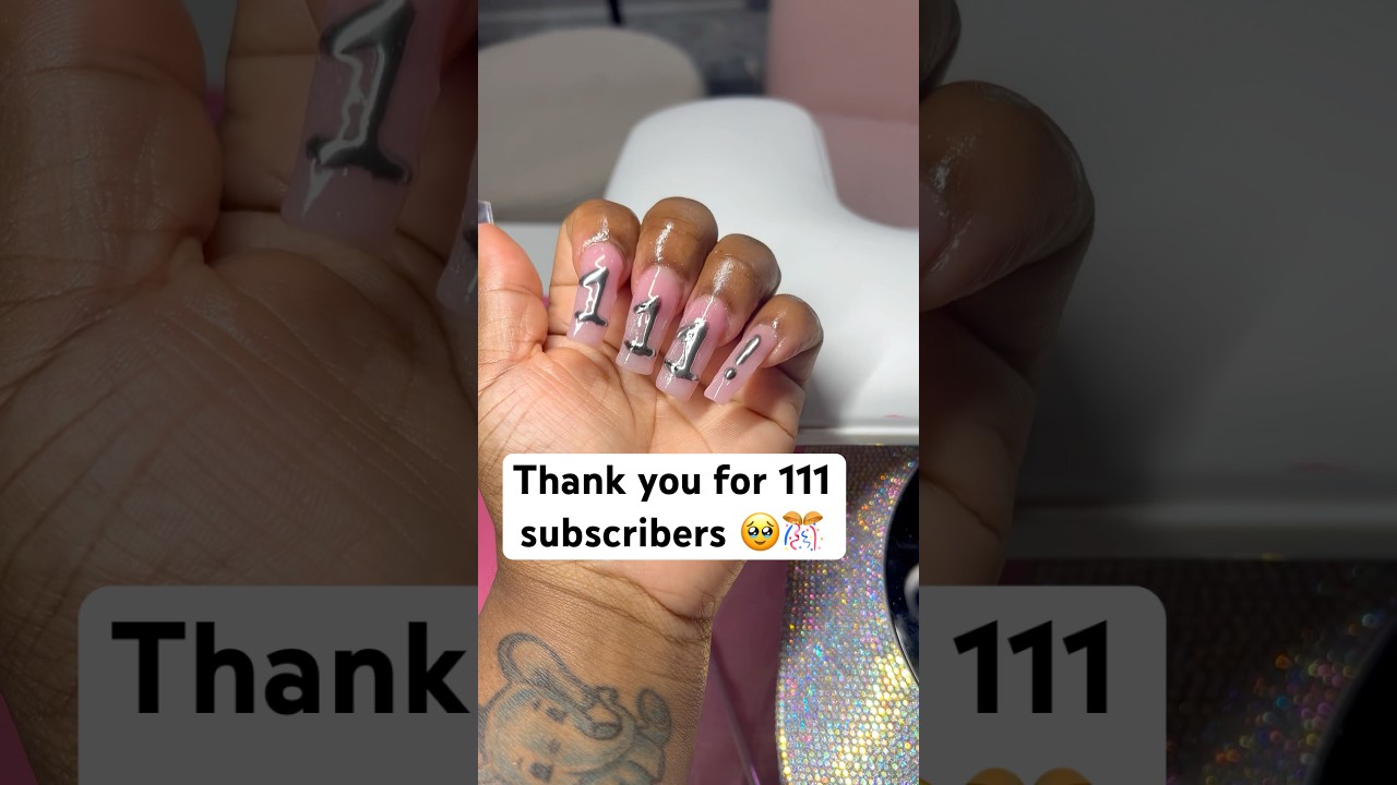I hit 111 subscribes today! Let’s celebrate! Road to 300 💪🏾 #newsubs #nailsart #beginnernailtech
