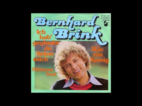 Bernhard Brink  -  Wie ein König  1976