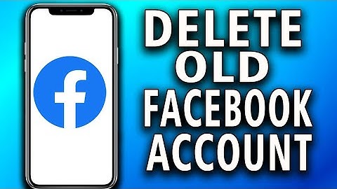 How To Delete Old Facebook Account Without Password, Email, Phone, & Username