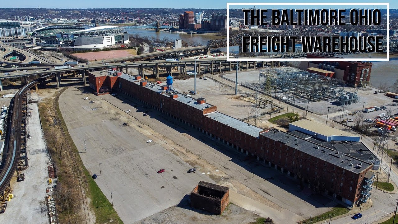 The Baltimore Ohio Freight Warehouse (Cincinnati, Ohio) YouTube