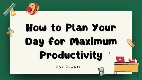 How To Plan Your Day Like a CEO: 8 Hacks for Maximum Efficiency! | quanzi