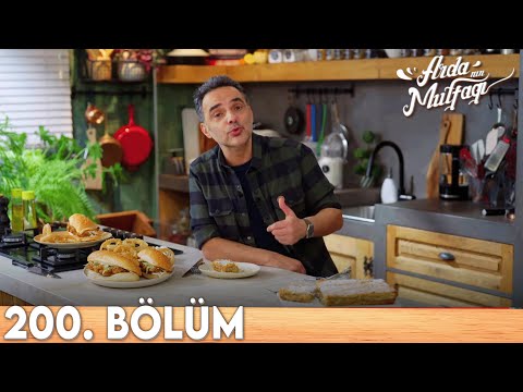 Arda'nın Mutfağı 200. Bölüm - FULL BÖLÜM