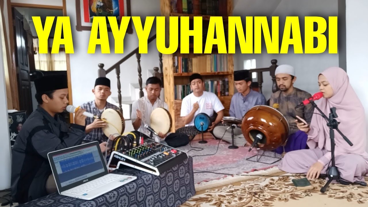 Ya Ayyuhannabi ~ يَا أَيُّهَا النَّبِيْ || Variasi Hadroh