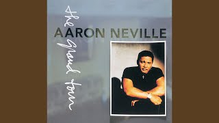 Video thumbnail of "Aaron Neville - You Never Can Tell"
