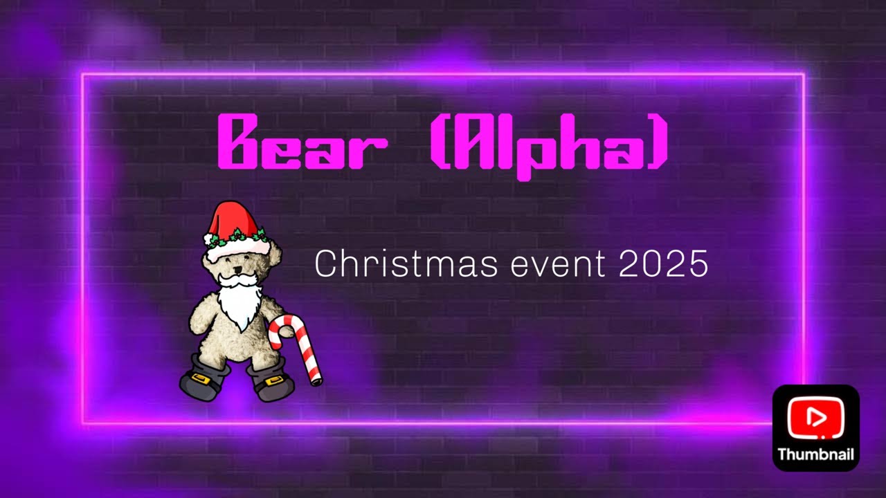 Back in Roblox bear alpha | playing the Christmas event 2025!